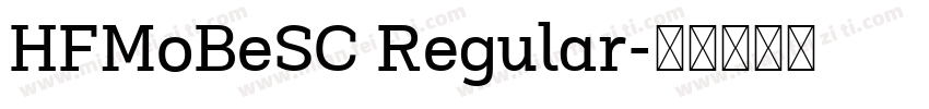 HFMoBeSC Regular字体转换